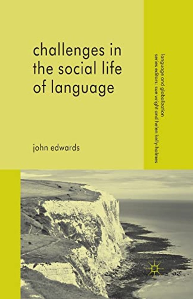 Challenges in the Social Life of Language