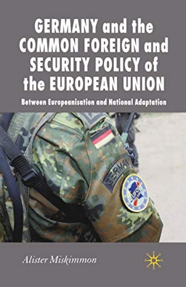 Germany and the Common Foreign and Security Policy of the European Union