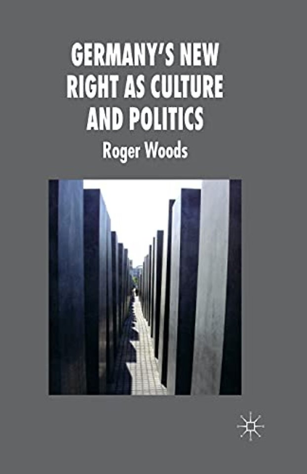 Germany's New Right as Culture and Politics