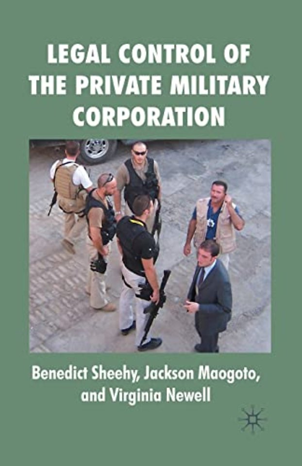 Legal Control of the Private Military Corporation