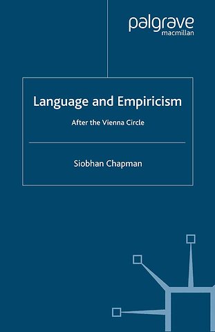 Language and Empiricism - After the Vienna Circle