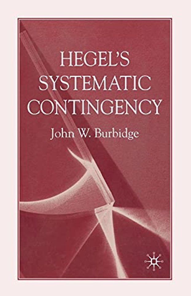 Hegel's Systematic Contingency