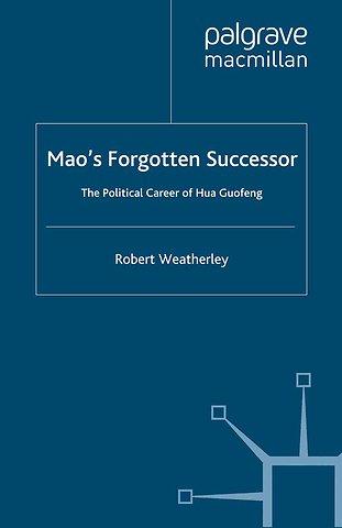 Mao's Forgotten Successor