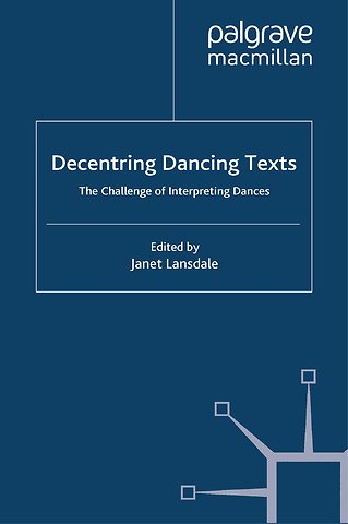Decentring Dancing Texts
