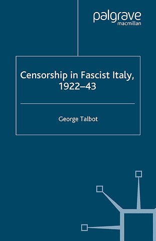 Censorship in Fascist Italy, 1922-43