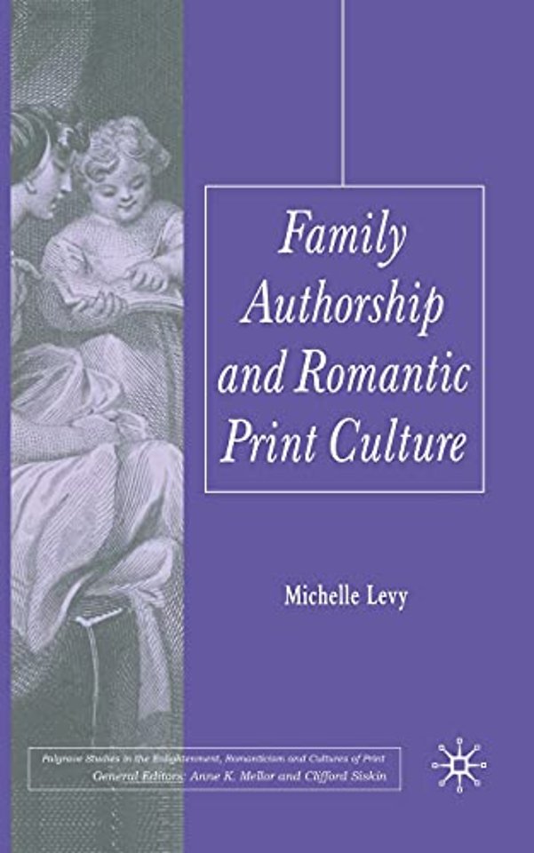 Family Authorship and Romantic Print Culture