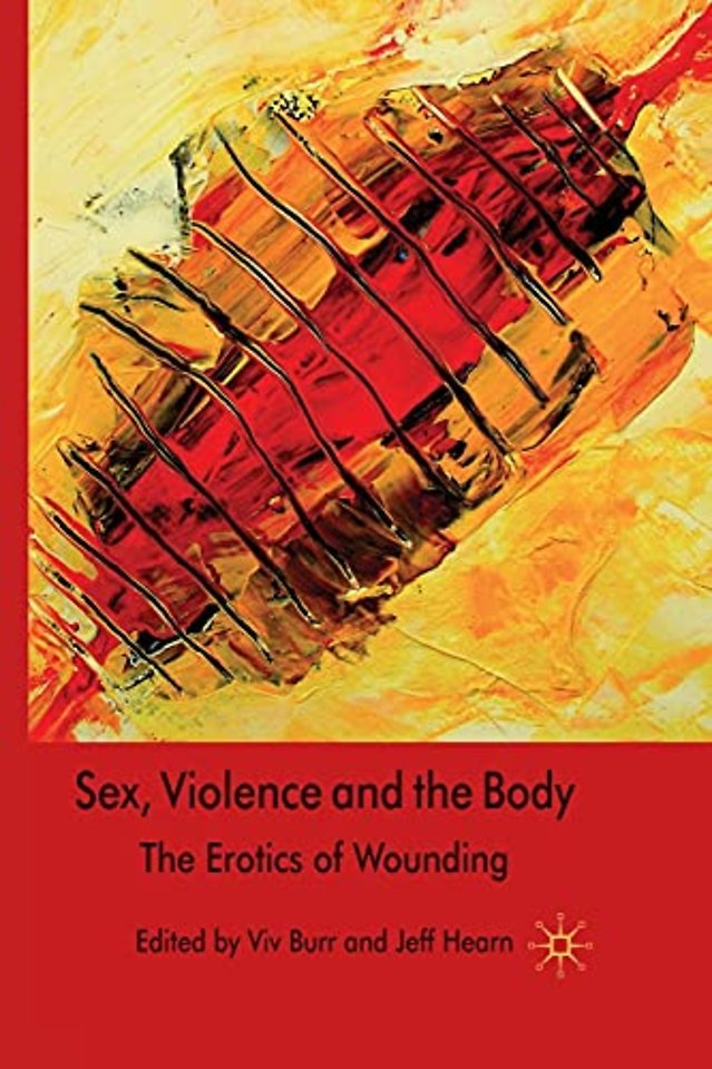 Sex, Violence and the Body