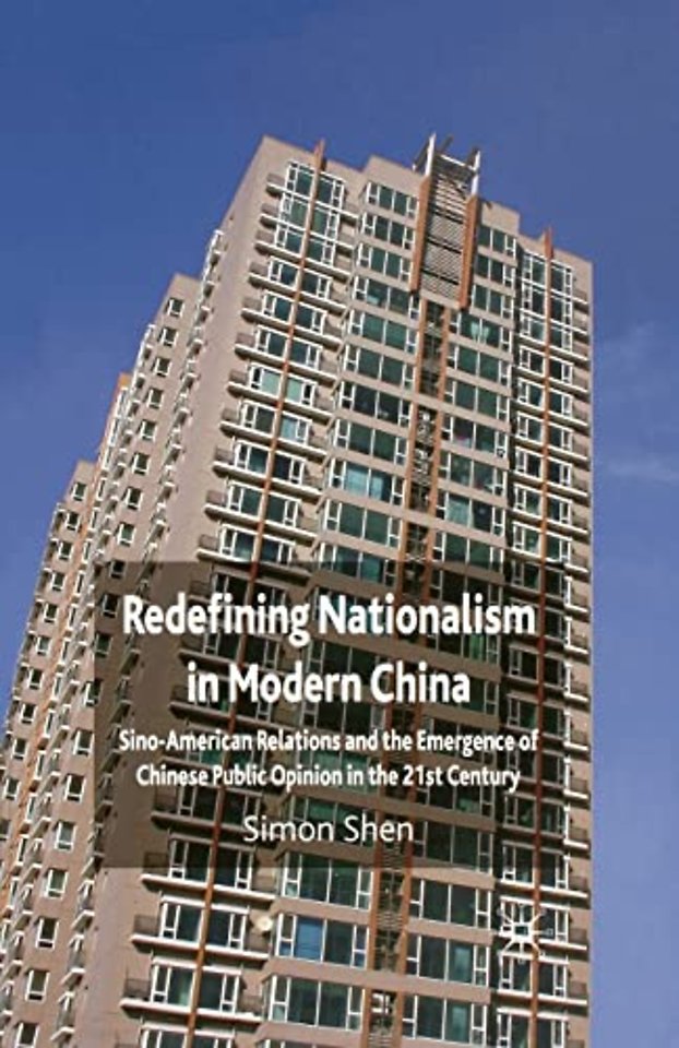 Redefining Nationalism in Modern China