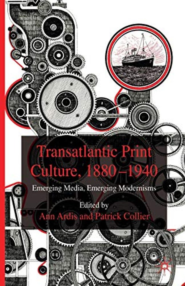 Transatlantic Print Culture, 1880-1940