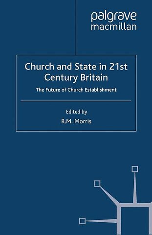 Church and State in 21st Century Britain