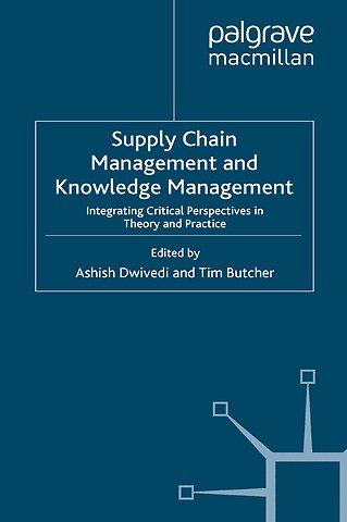 Supply Chain Management and Knowledge Management