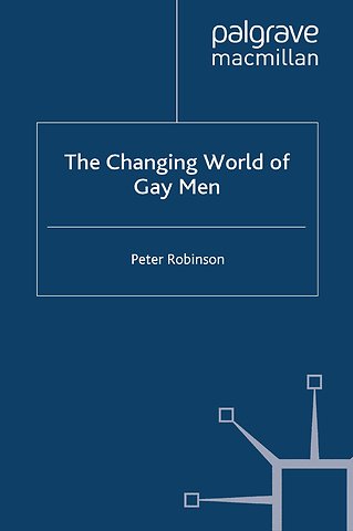 The Changing World of Gay Men