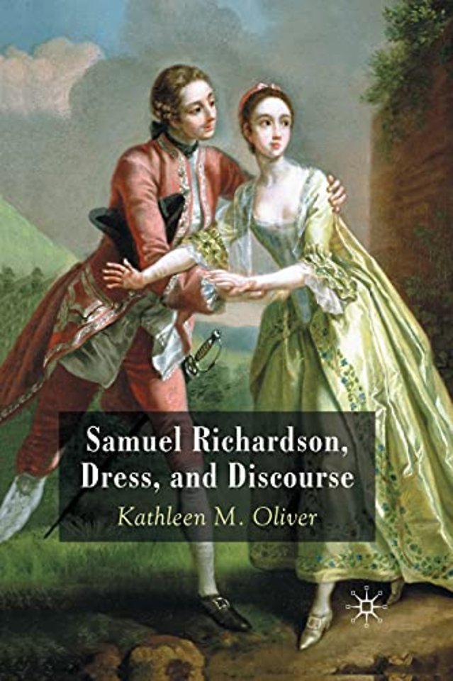 Samuel Richardson, Dress, and Discourse