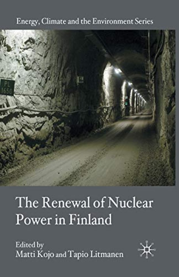 The Renewal of Nuclear Power in Finland