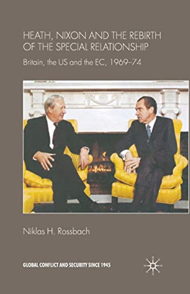 Heath, Nixon and the Rebirth of the Special Relationship