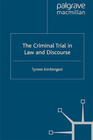 The Criminal Trial in Law and Discourse