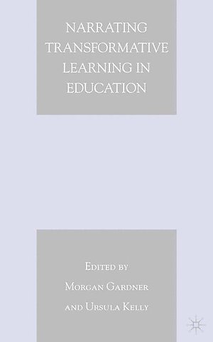 Narrating Transformative Learning in Education