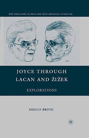 Joyce through Lacan and Žižek