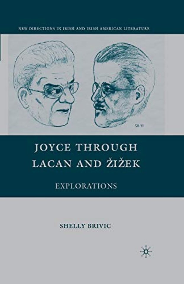 Joyce through Lacan and Žižek