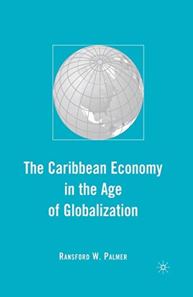 The Caribbean Economy in the Age of Globalization