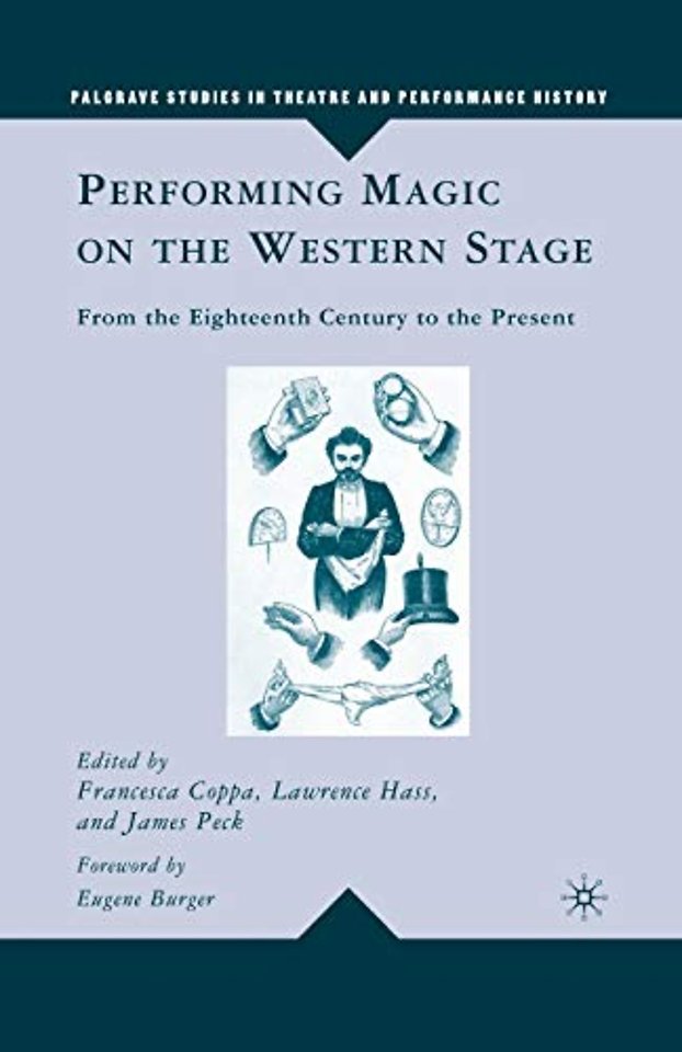 Performing Magic on the Western Stage