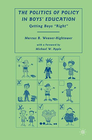 The Politics of Policy in Boys’ Education