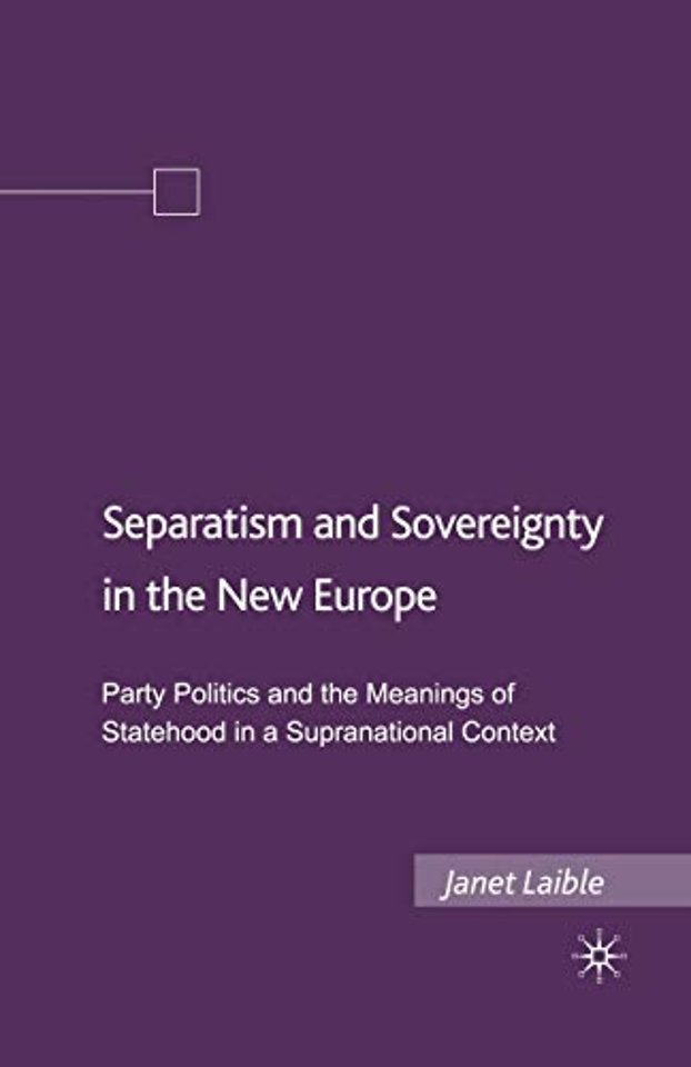 Separatism and Sovereignty in the New Europe