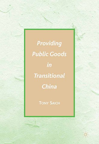 Providing Public Goods in Transitional China