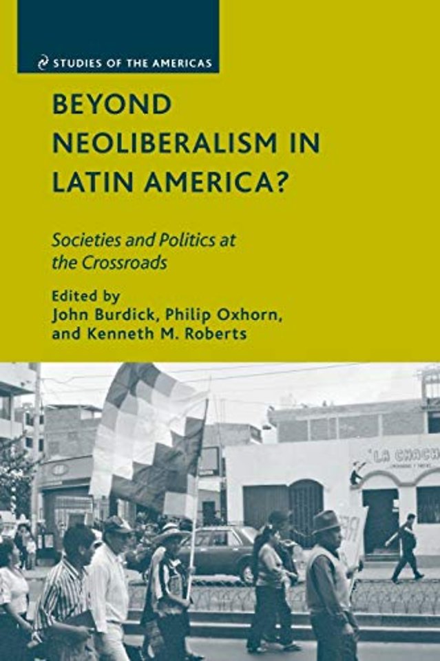Beyond Neoliberalism in Latin America?