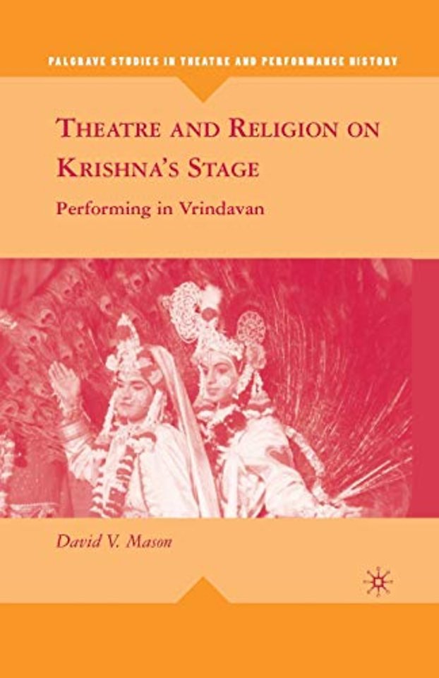 Theatre and Religion on Krishna’s Stage