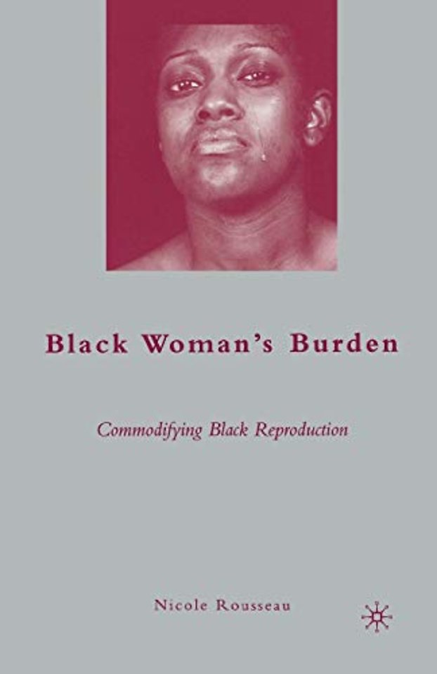 Black Woman’s Burden
