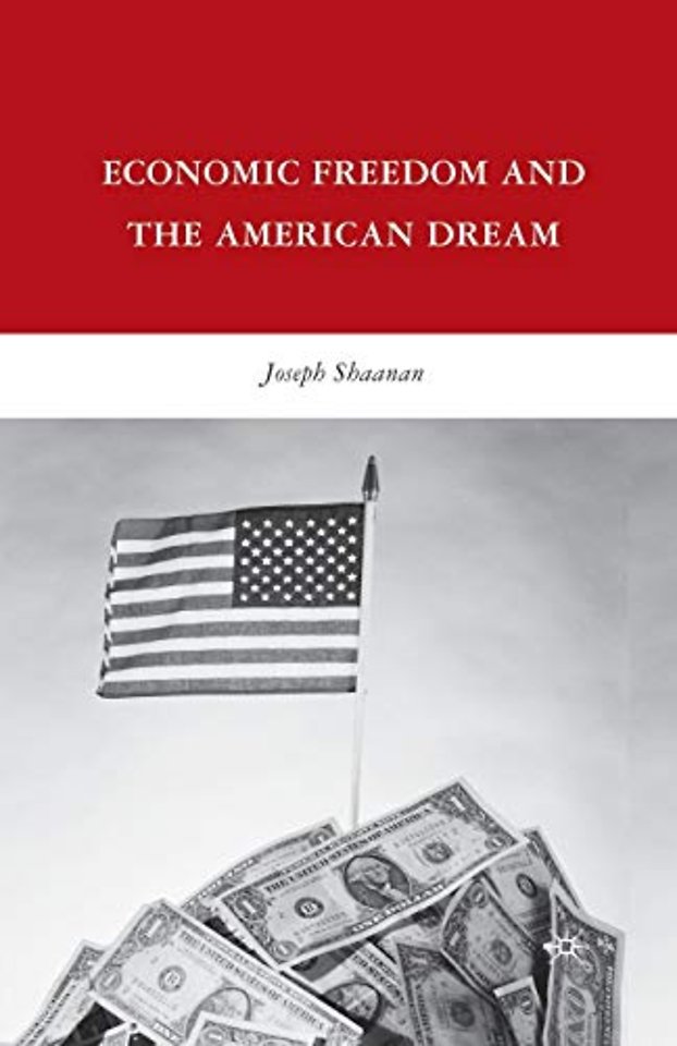 Economic Freedom and the American Dream