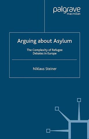 Arguing about Asylum