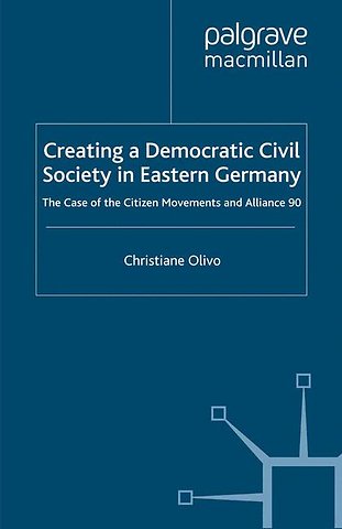 Creating a Democratic Civil Society in Eastern Germany