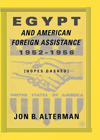 Egypt and American Foreign Assistance 1952–1956