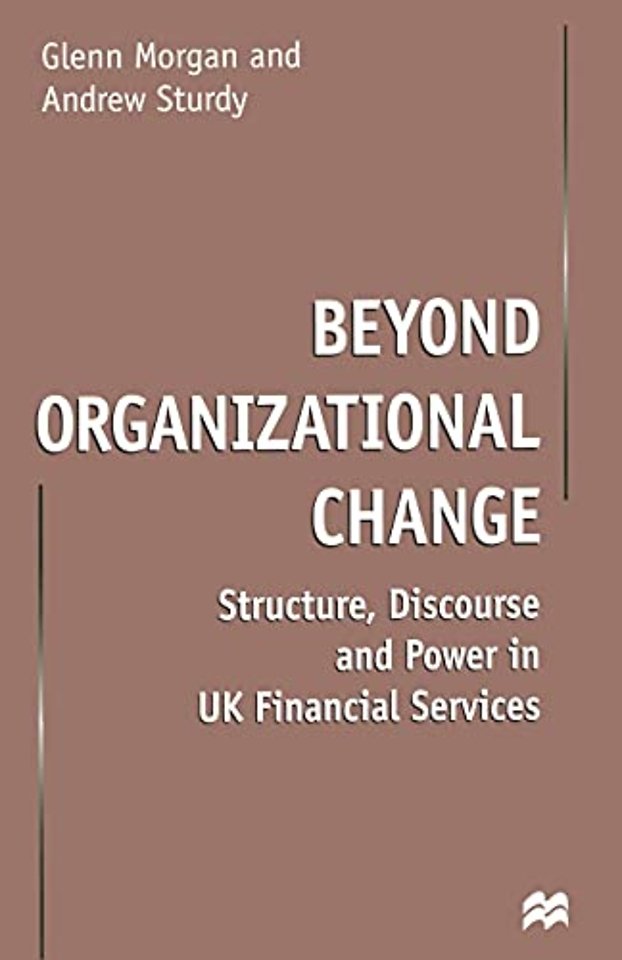 Beyond Organizational Change