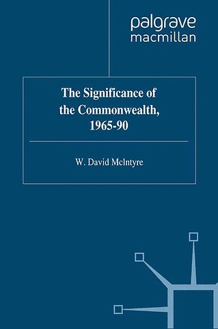 The Significance of the Commonwealth, 1965–90