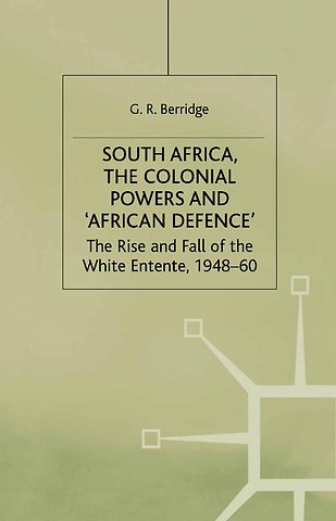 South Africa, the Colonial Powers and ‘African Defence’
