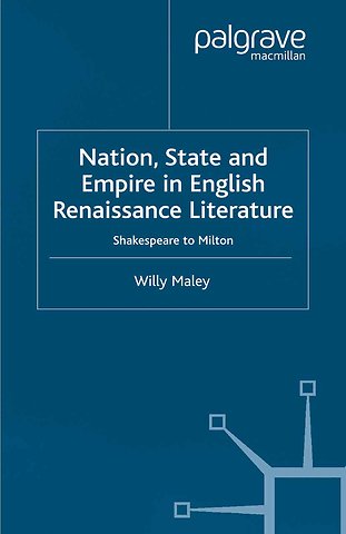 Nation, State and Empire in English Renaissance Literature
