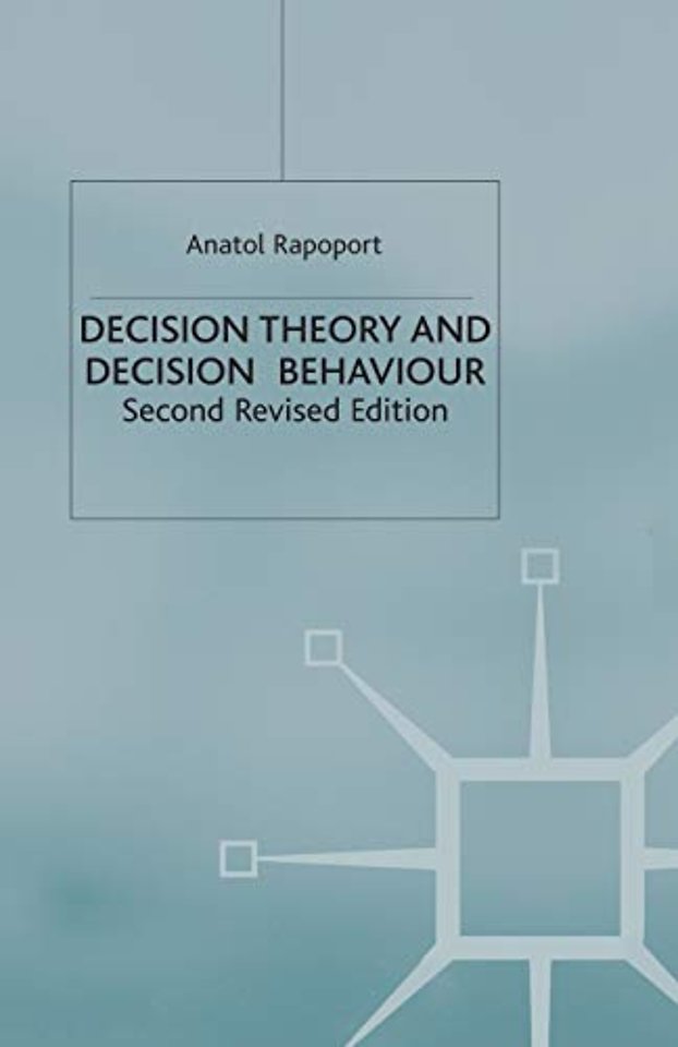 Decision Theory and Decision Behaviour