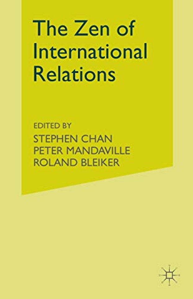 The Zen of International Relations