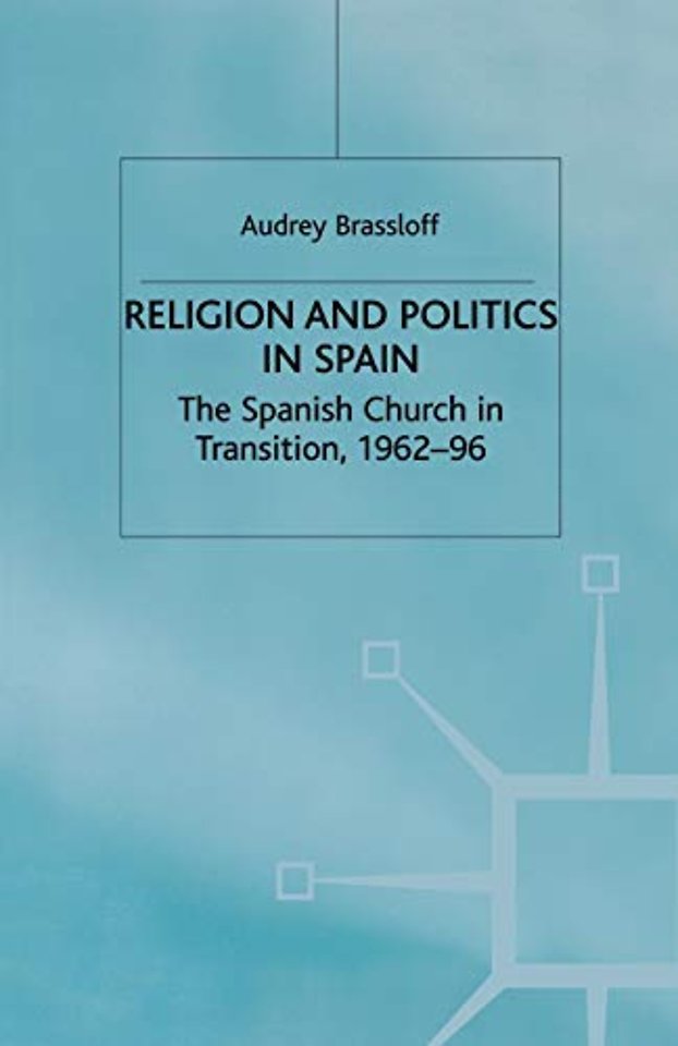 Religion and Politics in Spain