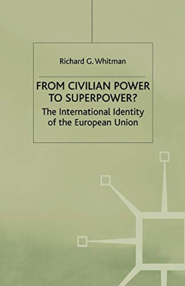 From Civilian Power to Superpower?