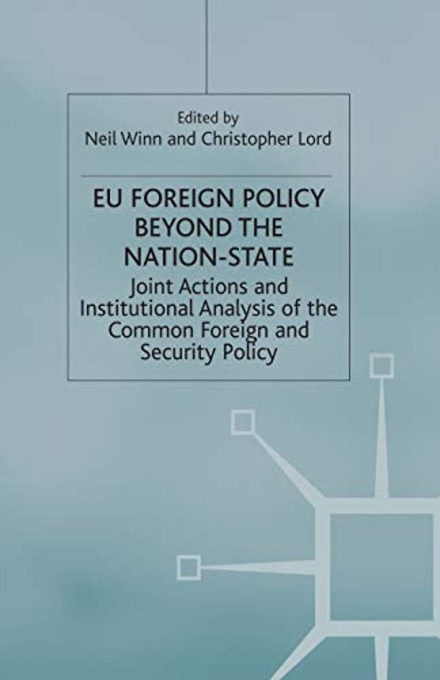 EU Foreign Policy Beyond the Nation State