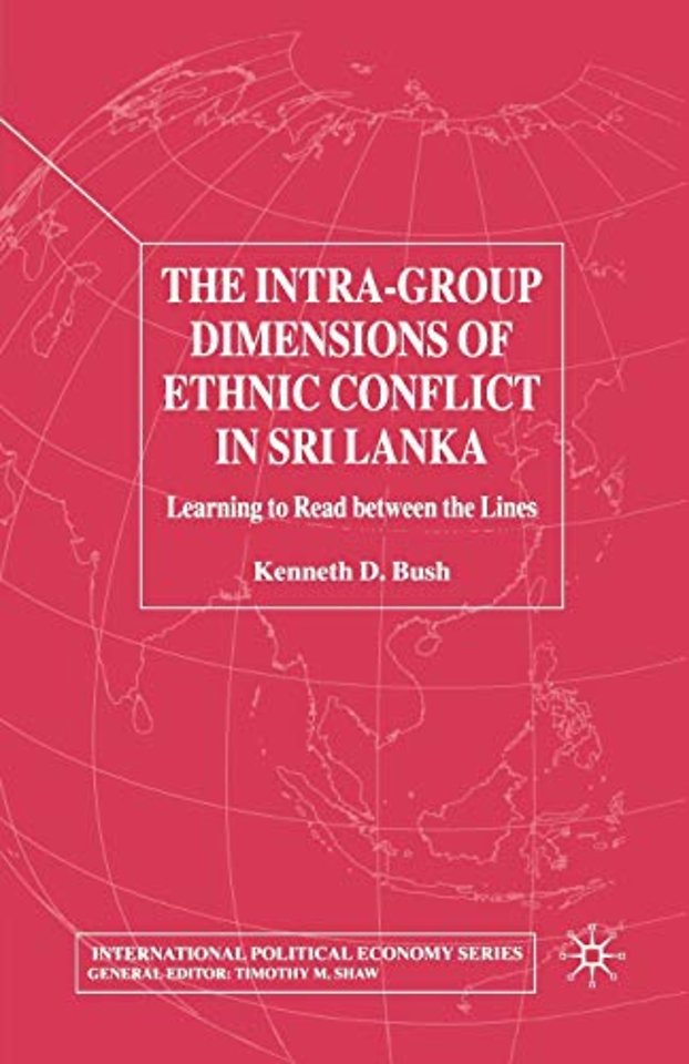 The Intra-Group Dimensions of Ethnic Conflict in Sri Lanka