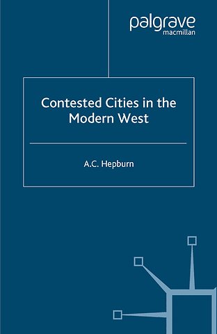 Contested Cities in the Modern West