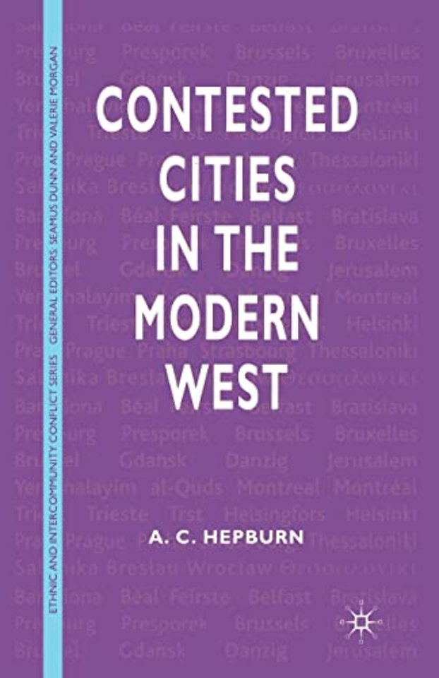 Contested Cities in the Modern West