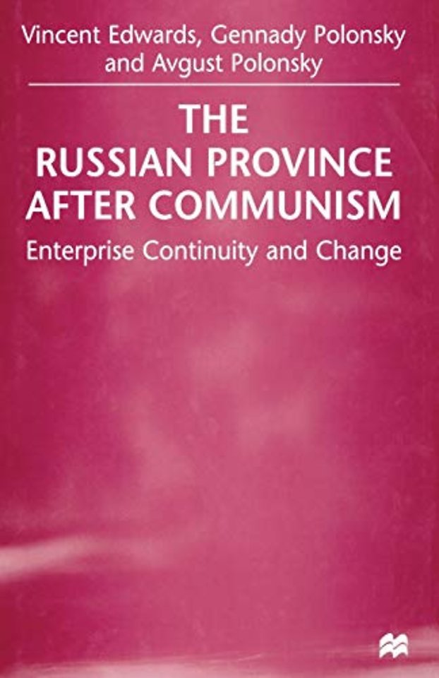 The Russian Province After Communism