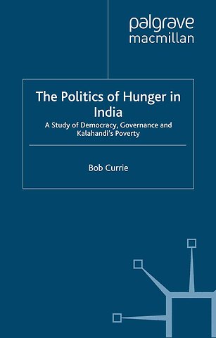 The Politics of Hunger in India