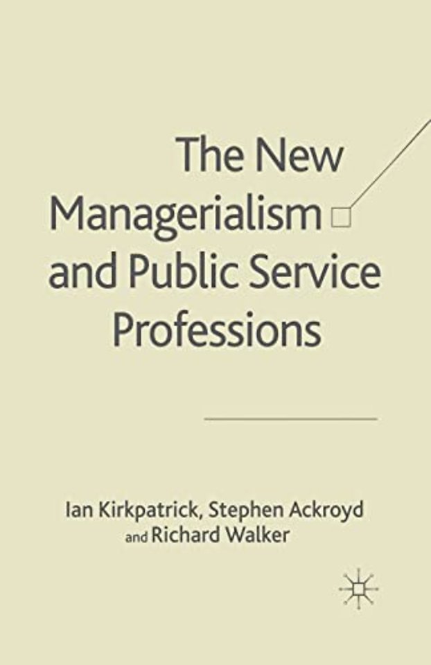 The New Managerialism and Public Service Professions